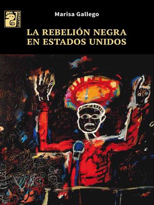 cover image of La rebelión negra en Estados Unidos